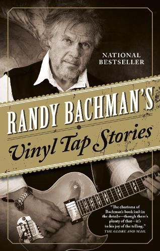 Cover image for Randy Bachman's Vinyl Tap Stories