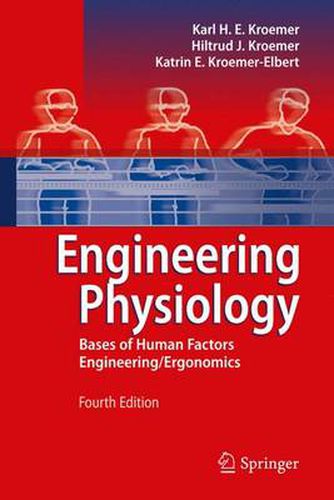 Cover image for Engineering Physiology: Bases of Human Factors Engineering/ Ergonomics