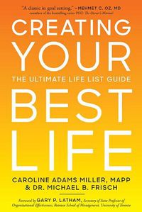 Cover image for Creating Your Best Life: The Ultimate Life List Guide