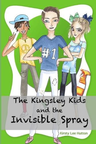 Cover image for The Kingsley Kids and the Invisible Spray