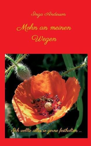 Cover image for Mohn an meinen Wegen...