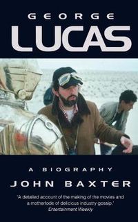 Cover image for George Lucas: A Biography