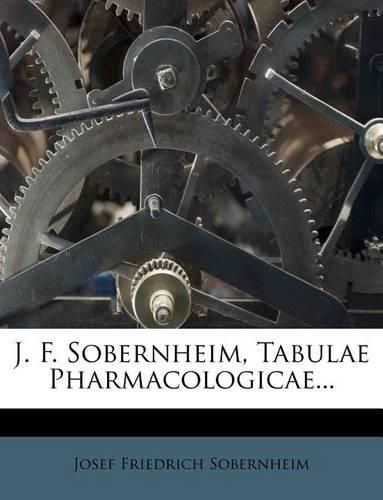 Cover image for J. F. Sobernheim, Tabulae Pharmacologicae...