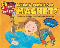 Cover image for What Makes a Magnet?