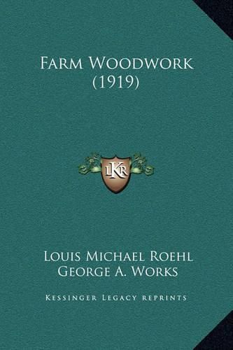 Farm Woodwork (1919)