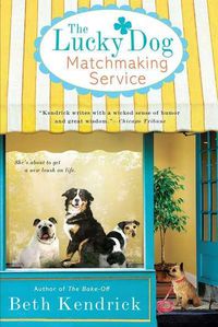 Cover image for The Lucky Dog Matchmaking Service