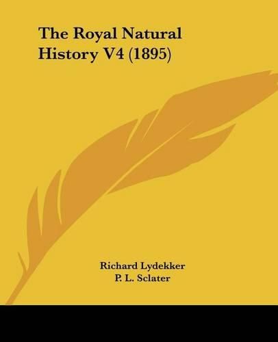 The Royal Natural History V4 (1895)