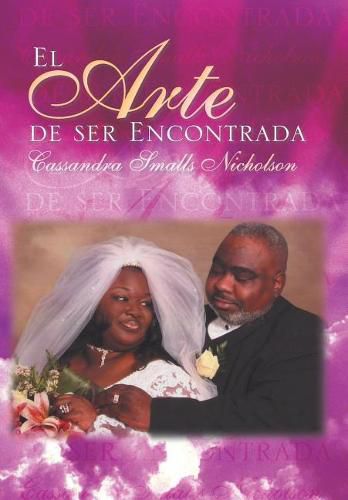 Cover image for El Arte de ser Encontrada