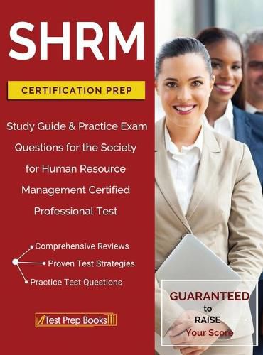 Cover image for SHRM Certification Prep: Study Guide & Practice Exam Questions for the Society for Human Resource Management Certified Professional Test