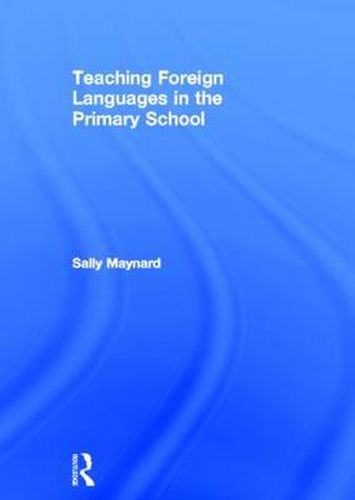 Cover image for Teaching Foreign Languages in the Primary School