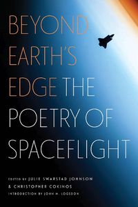 Cover image for Beyond Earth's Edge: The Poetry of Spaceflight