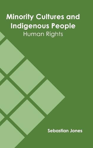 Cover image for Minority Cultures and Indigenous People: Human Rights