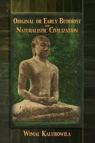 Cover image for Original or Early Buddhist & Naturalistic Civilization