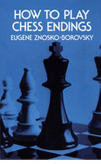 Cover image for How to Play Chess Endings