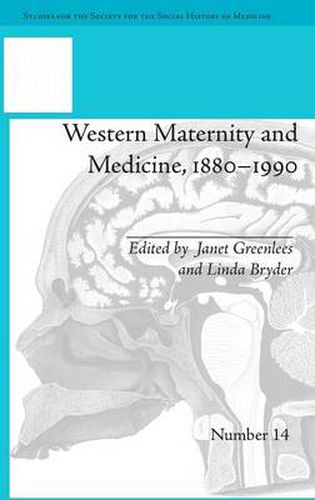 Cover image for Western Maternity and Medicine, 1880-1990