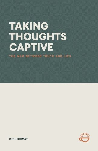 Cover image for Taking Thoughts Captive