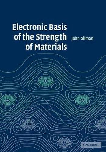 Cover image for Electronic Basis of the Strength of Materials