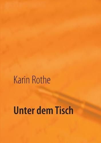 Cover image for Unter dem Tisch