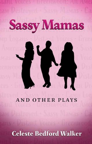 Cover image for Sassy Mamas and Other Plays