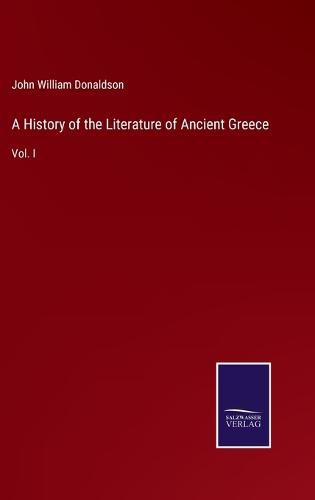 A History of the Literature of Ancient Greece