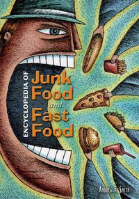 Cover image for Encyclopedia of Junk Food and Fast Food