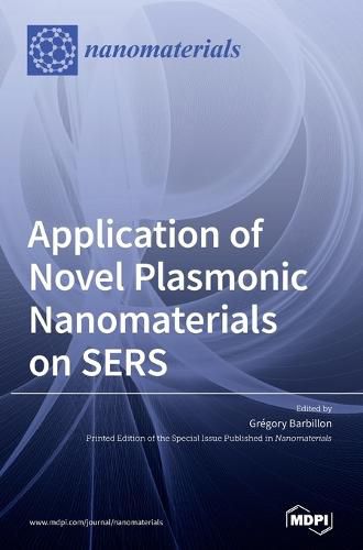 Cover image for Application of Novel Plasmonic Nanomaterials on SERS