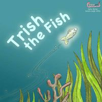 Cover image for Trish the Fish