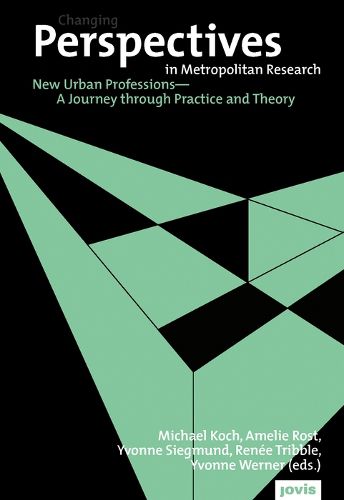 Cover image for New Urban Professions: A Journey through Practice and Theory