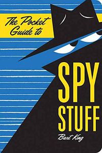 Cover image for The Pocket Guide to Spy Stuff