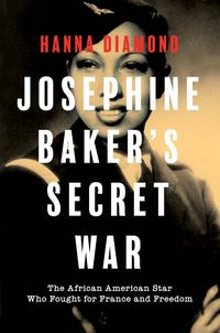 Cover image for Josephine Baker's Secret War