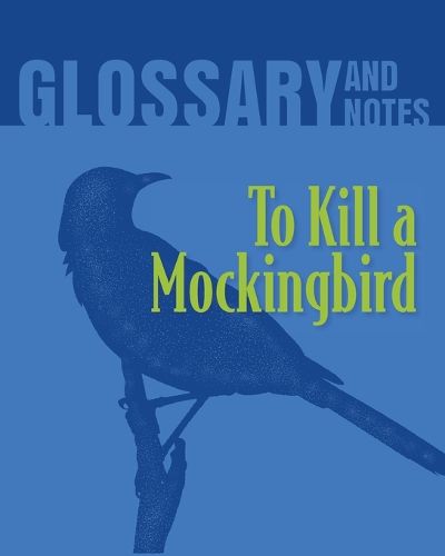 Cover image for To Kill a Mockingbird Glossary and Notes