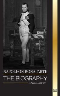 Cover image for Napoleon Bonaparte