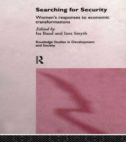 Cover image for Searching for Security: Women's Responses to Economic Transformations