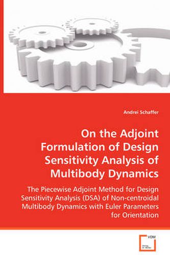 Cover image for On the Adjoint Formulation of Design Sensitivity Analysis of Multibody Dynamics