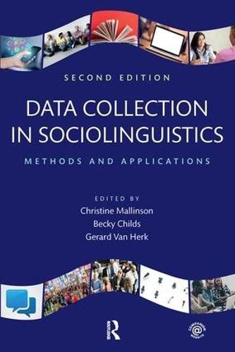 Cover image for Data Collection in Sociolinguistics: Methods and Applications, Second Edition