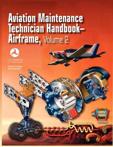 Cover image for Aviation Maintenance Technician Handbook - Airframe. Volume 2 (FAA-H-8083-31)