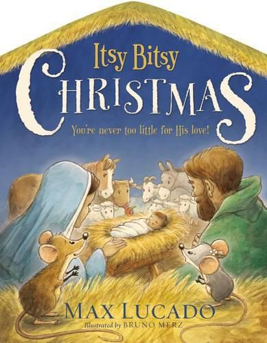 Cover image for Itsy Bitsy Christmas: You're Never Too Little for His Love
