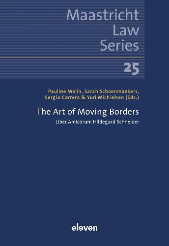 The Art of Moving Borders: Liber Amicorum Hildegard Schneider