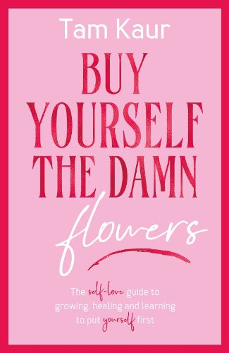 Cover image for Buy Yourself the Damn Flowers