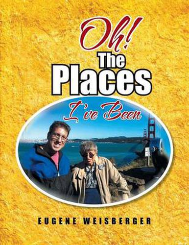 Cover image for Oh! the Places I've Been