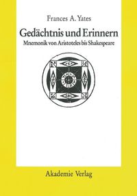 Cover image for Gedachtnis Und Erinnern: Mnemonik Von Aristoteles Bis Shakespeare