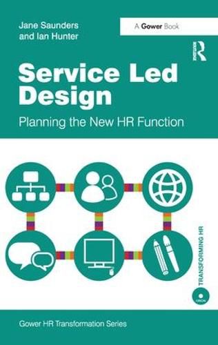 Service Led Design: Planning the New HR Function