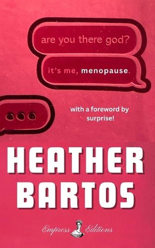 Cover image for Are You There God? It's Me, Menopause