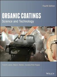 Cover image for Organic Coatings - Science and Technology, Fourth Edition