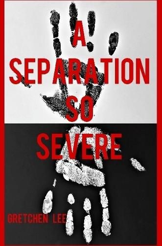 Cover image for A Separation So Severe