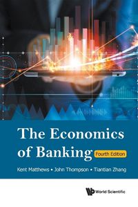 Cover image for Economics Of Banking, The (Fourth Edition)