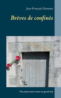 Cover image for Breves de confines: Des petits mots contre un grand mal