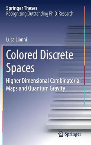 Colored Discrete Spaces: Higher Dimensional Combinatorial Maps and Quantum Gravity
