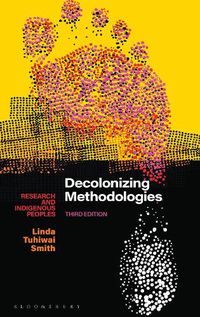 Cover image for Decolonizing Methodologies: Research and Indigenous Peoples