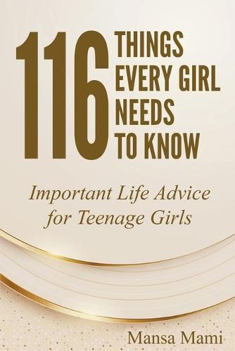 Cover image for 116 Things Every Girl Needs to Know